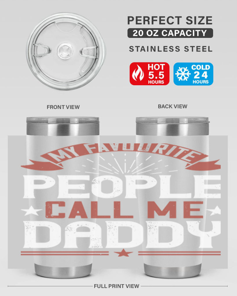 my favourite people call me daddy 205#- fathers day- Tumbler