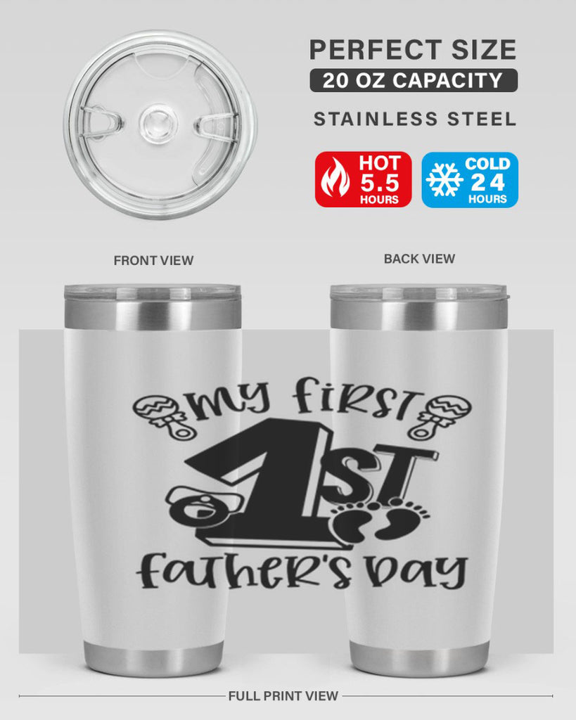 my first fathers day 26#- fathers day- Tumbler
