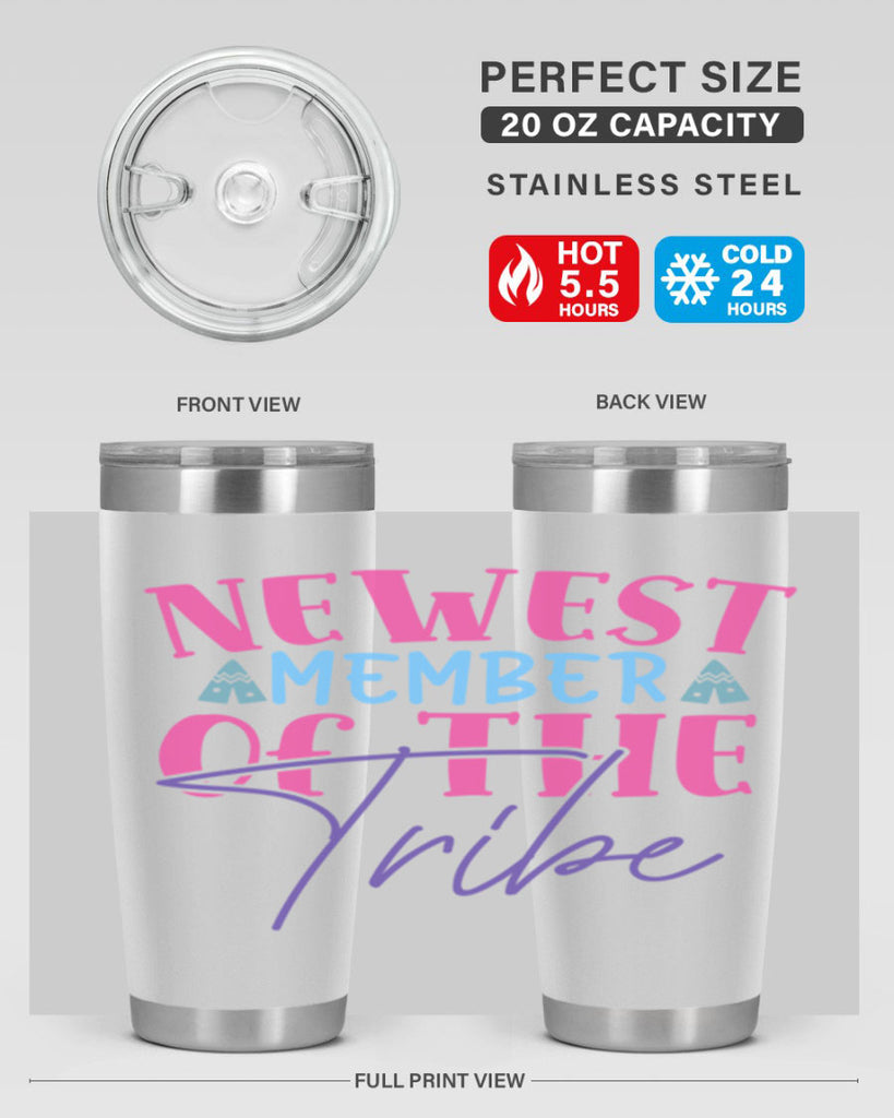 newest member of the tribe Style 211#- baby- tumbler