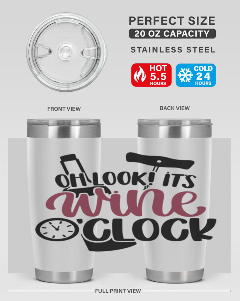 oh look its wine oclock 33#- wine- Tumbler