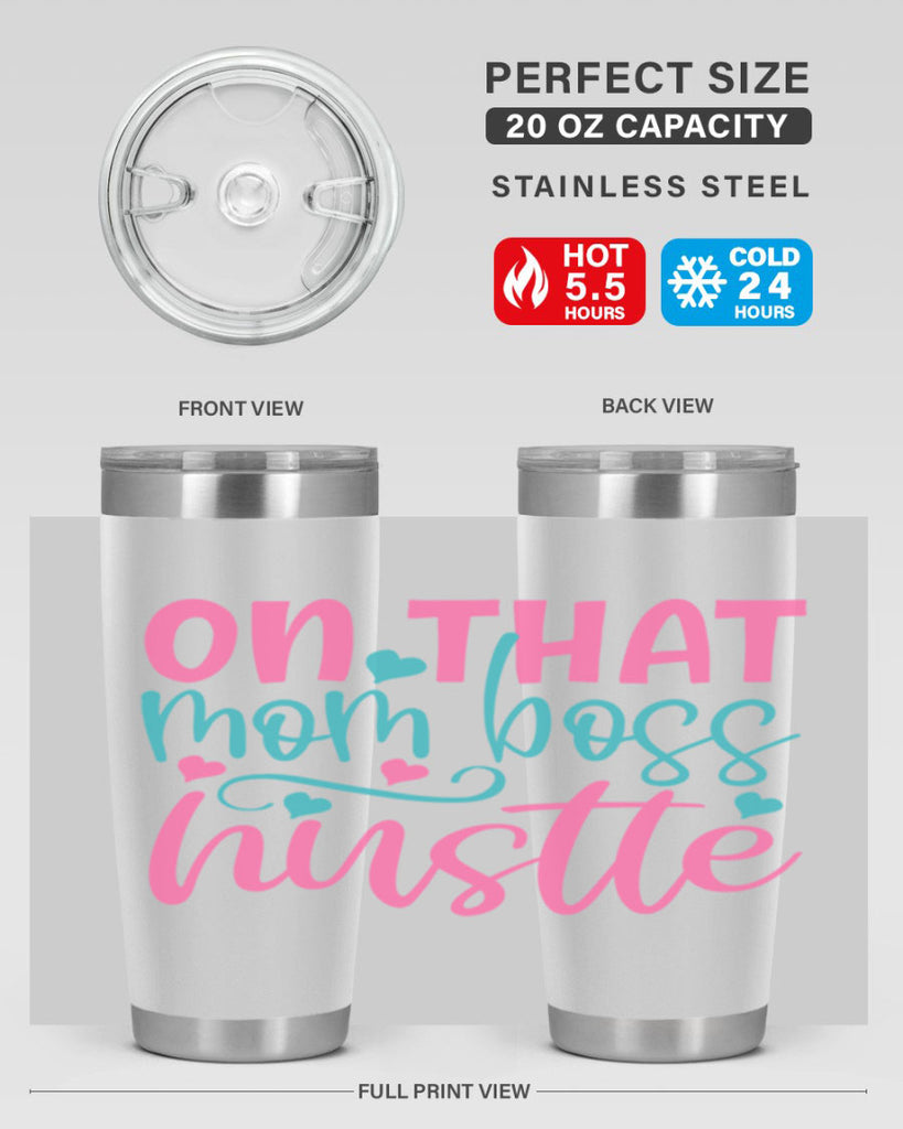 on that mom boss hustle 305#- mom- Tumbler