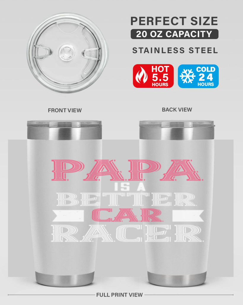papa is a better car bacer 19#- grandpa - papa- Tumbler