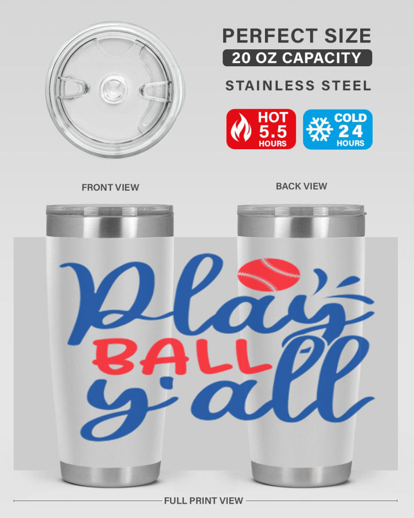 play ball yall 2033#- baseball- Tumbler