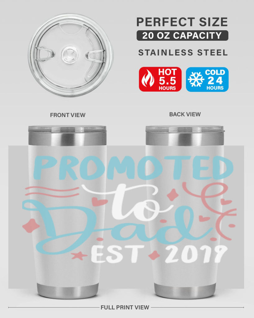 promoted to dad est 9#- fathers day- Tumbler