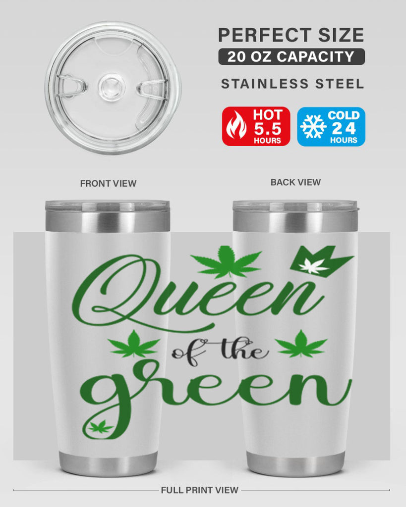 queen of the green 222#- marijuana- Tumbler