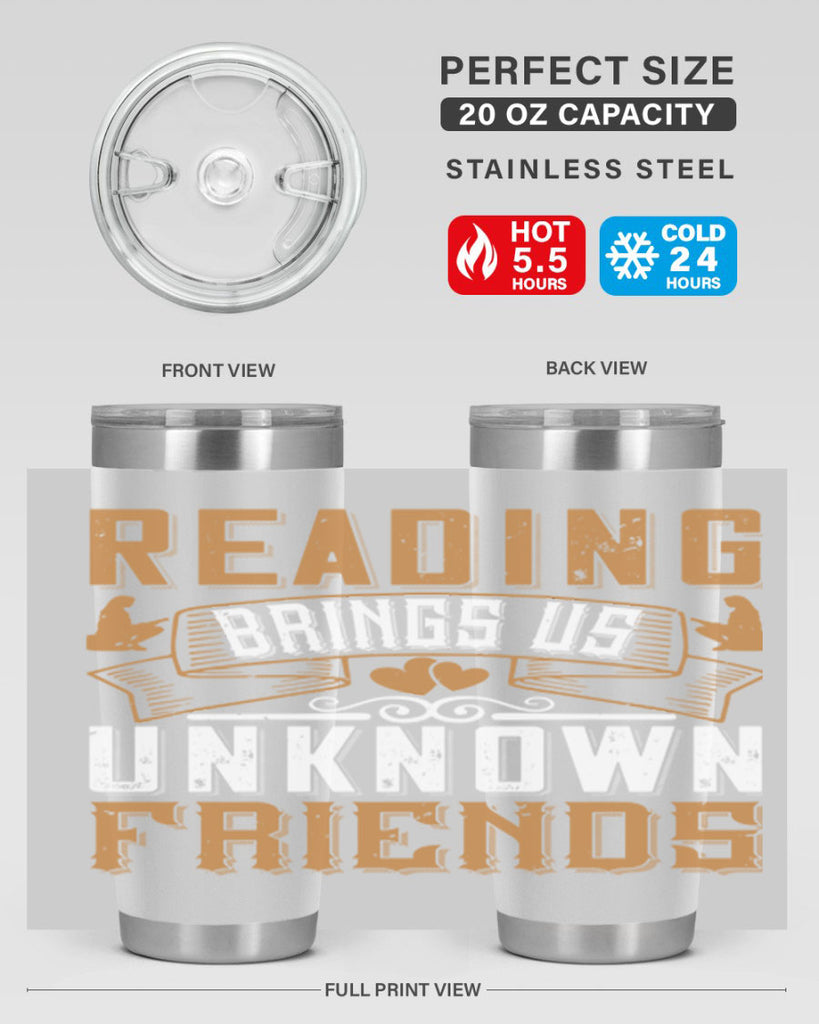 reading brings us unknown friends 20#- reading- Tumbler