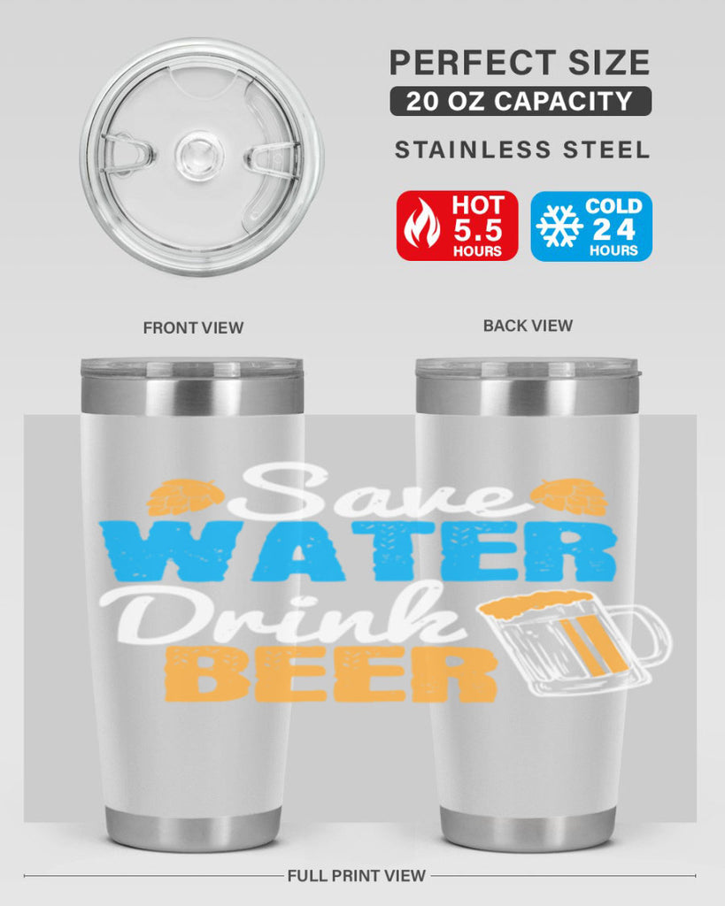 save water drink beer 12#- beer- Tumbler