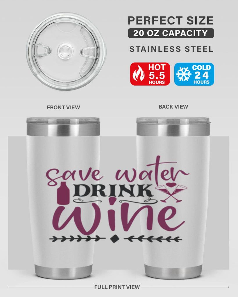 save water drink wine 171#- wine- Tumbler