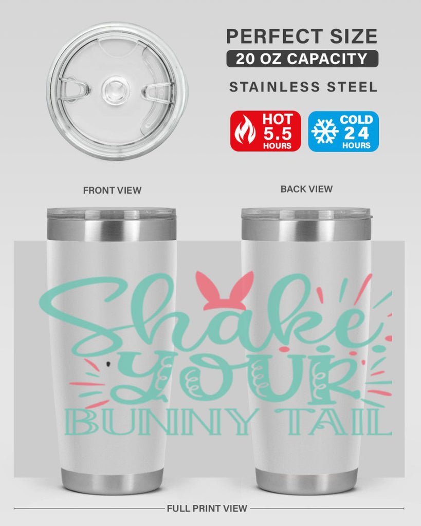 shake your bunny tail 104#- easter- Tumbler