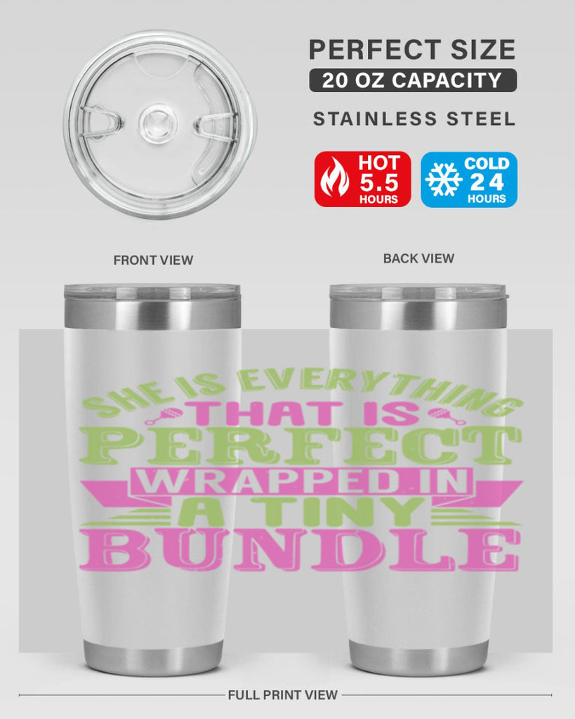 she is everything that is perfect Style 174#- baby- tumbler