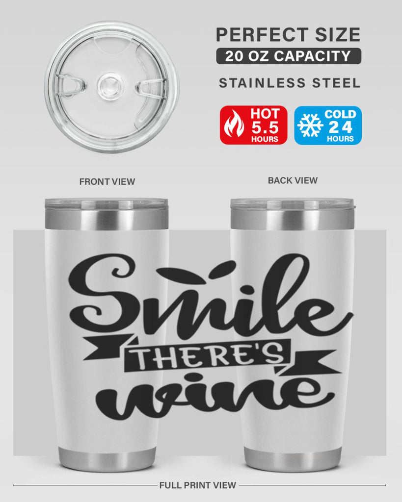 smile theres wine 157#- wine- Tumbler