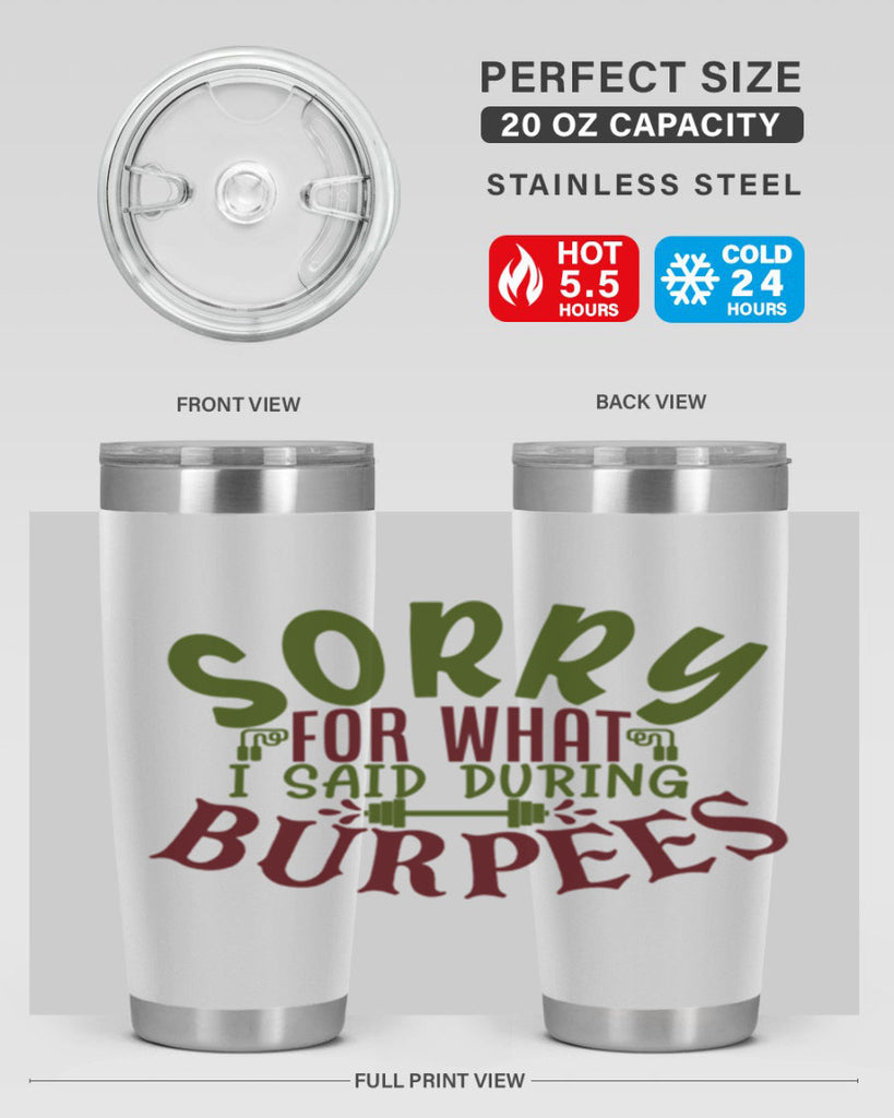 sorry for what i said during burpees 16#- gym- Tumbler