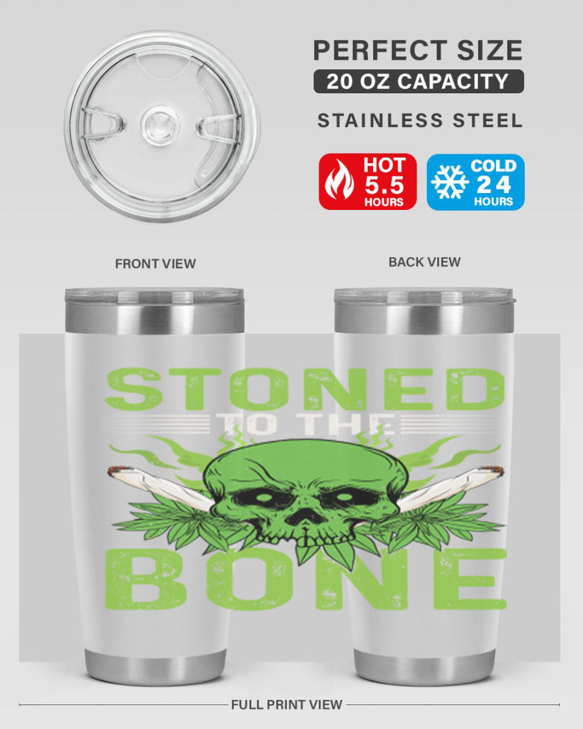 stoned to the bone 254#- marijuana- Tumbler