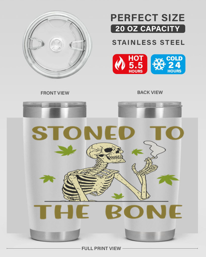 stones to the bone 264#- marijuana- Tumbler