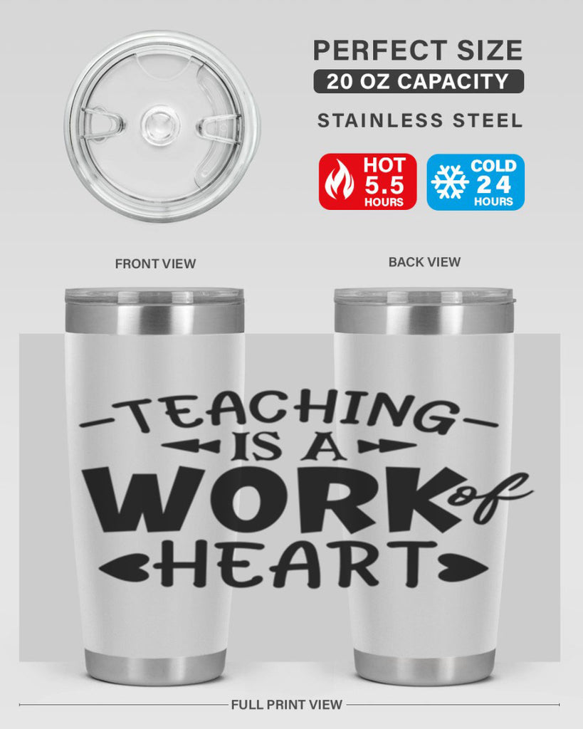 teaching it a work of heart Style 123#- teacher- tumbler