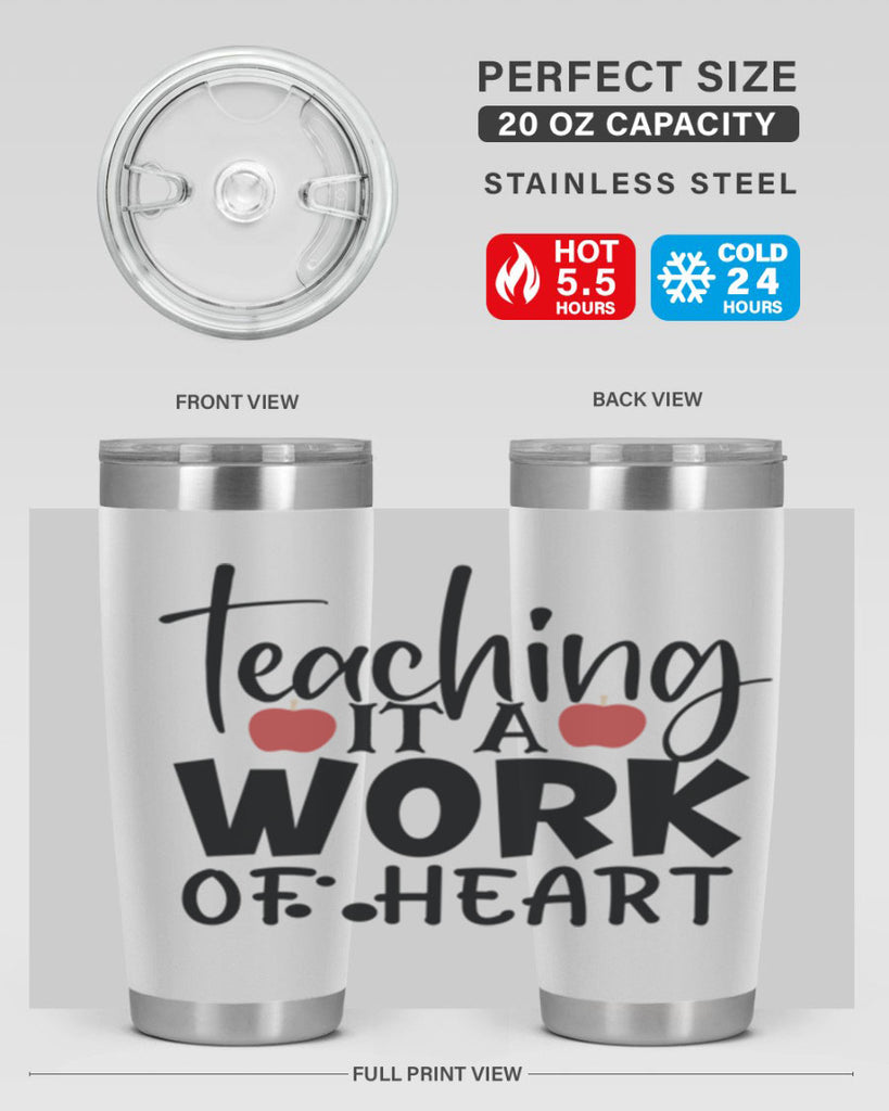 teaching it a work of heart Style 124#- teacher- tumbler