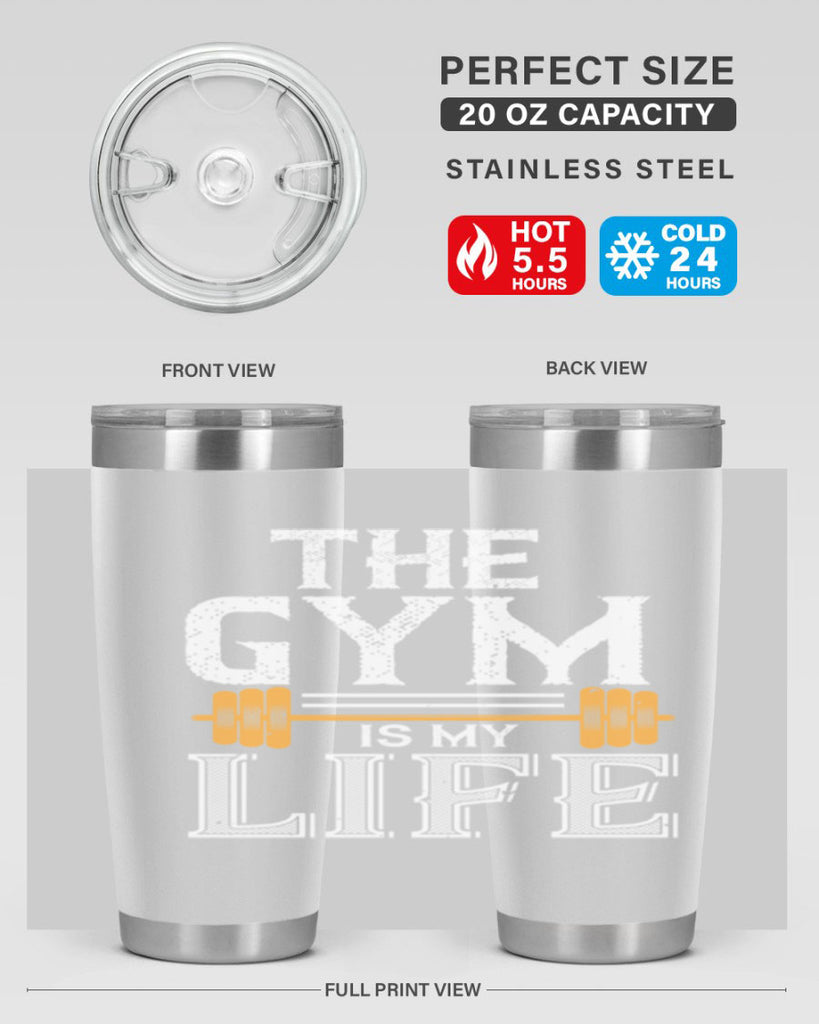 the gym is my life 65#- gym- Tumbler