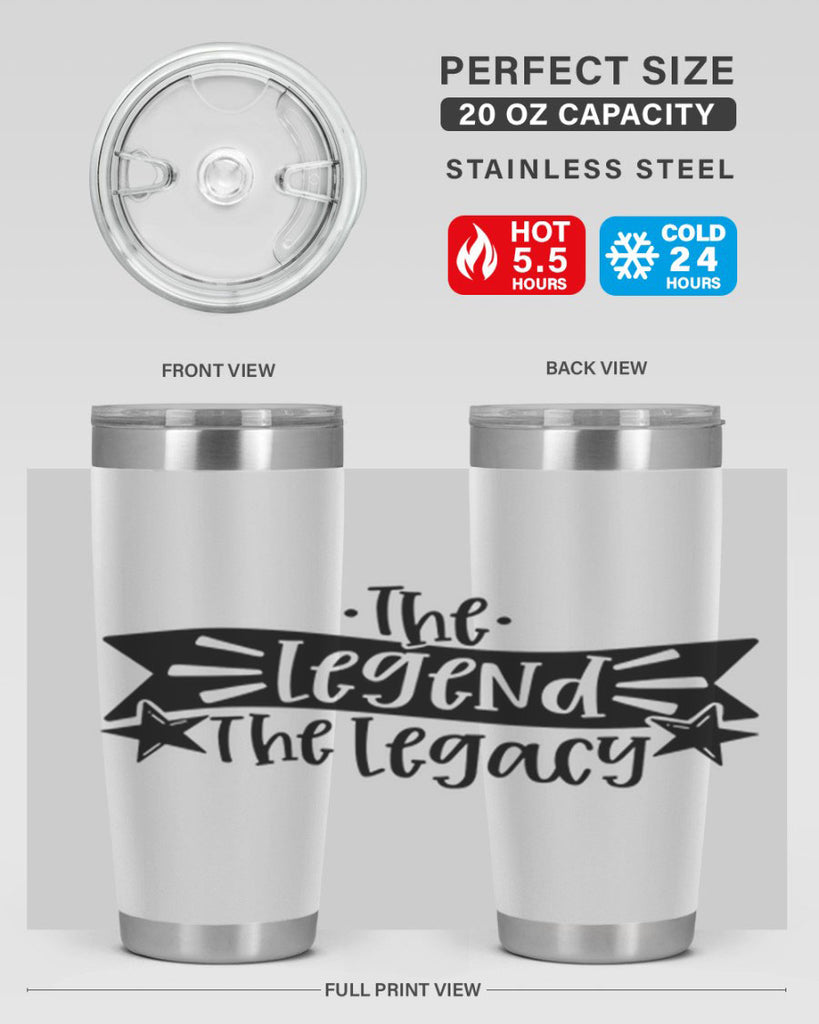 the legend the legacy 16#- fathers day- Tumbler