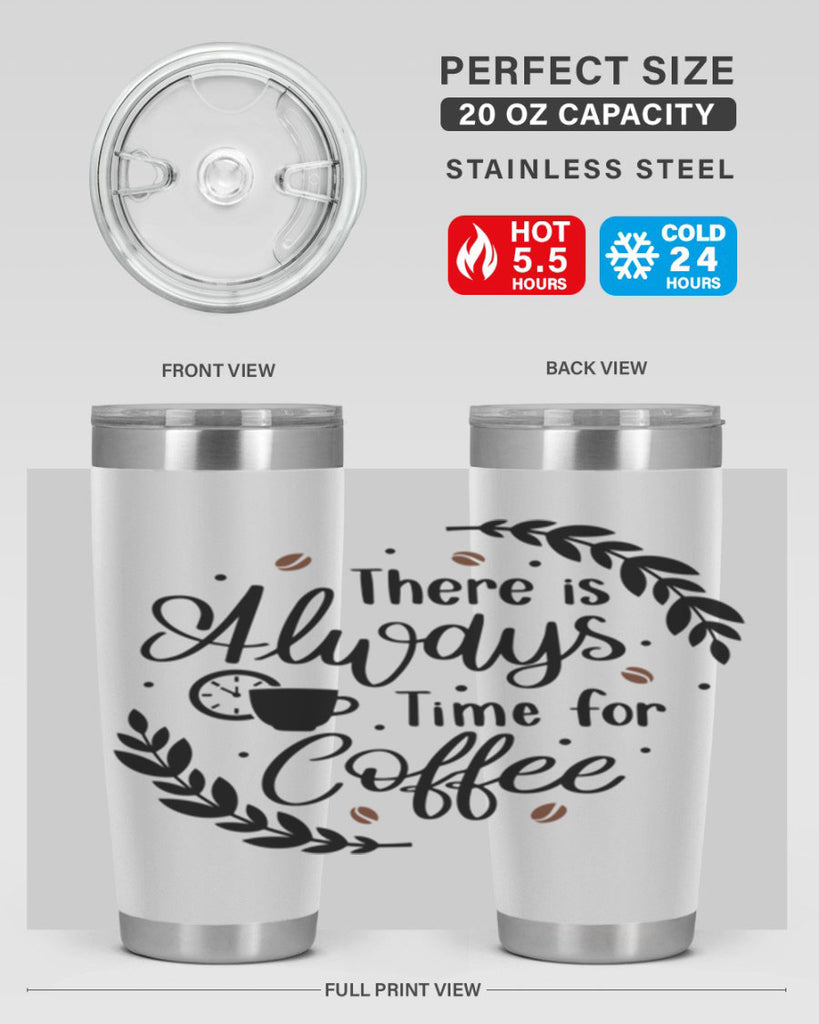 there is always time 21#- coffee- Tumbler