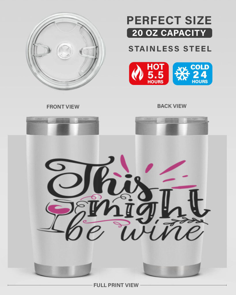 this might be wine 153#- wine- Tumbler