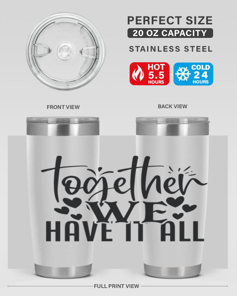 together we have it all 16#- family- Tumbler