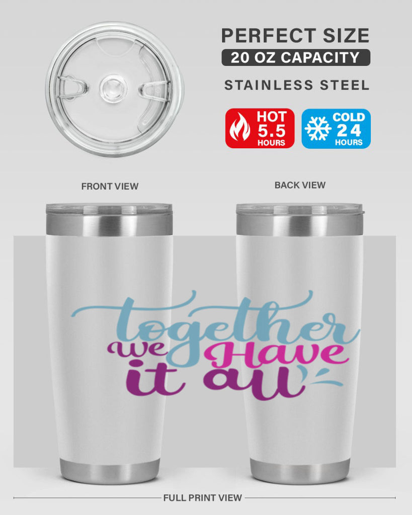 together we have it all 17#- family- Tumbler