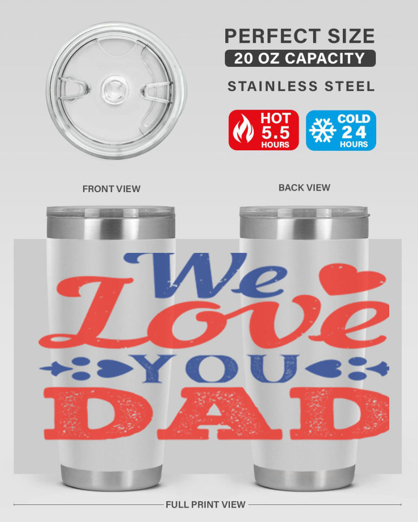 we love you dad 157#- fathers day- Tumbler