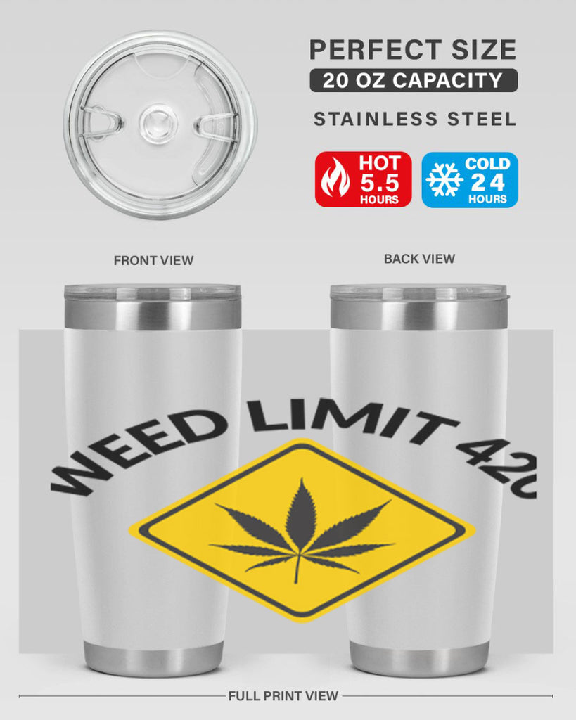 weed limit 420 a 290#- marijuana- Tumbler