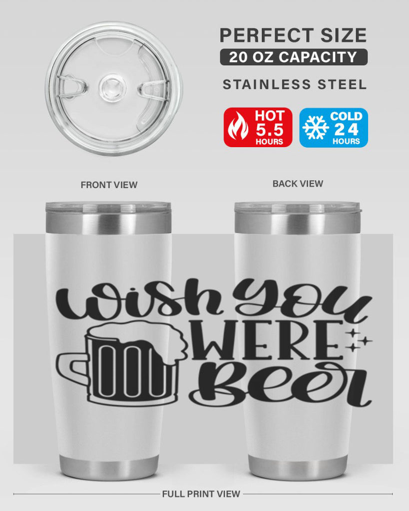 wish you were beer 15#- beer- Tumbler