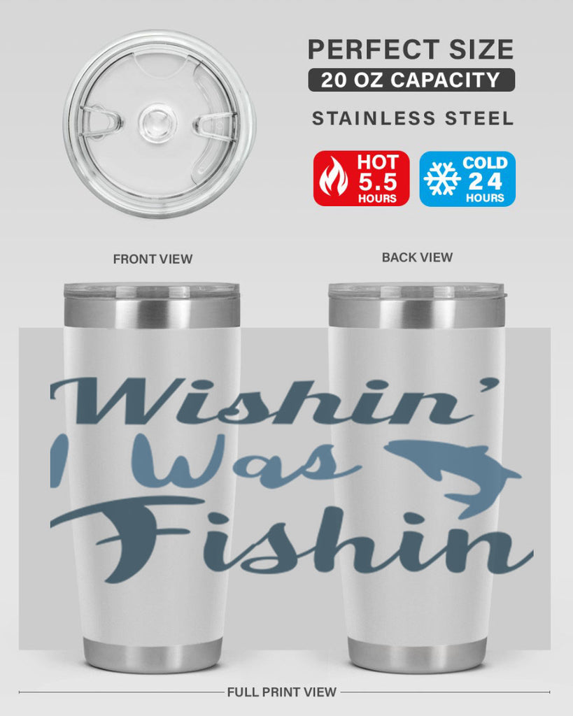 wishin i was fishin 13#- fishing- Tumbler