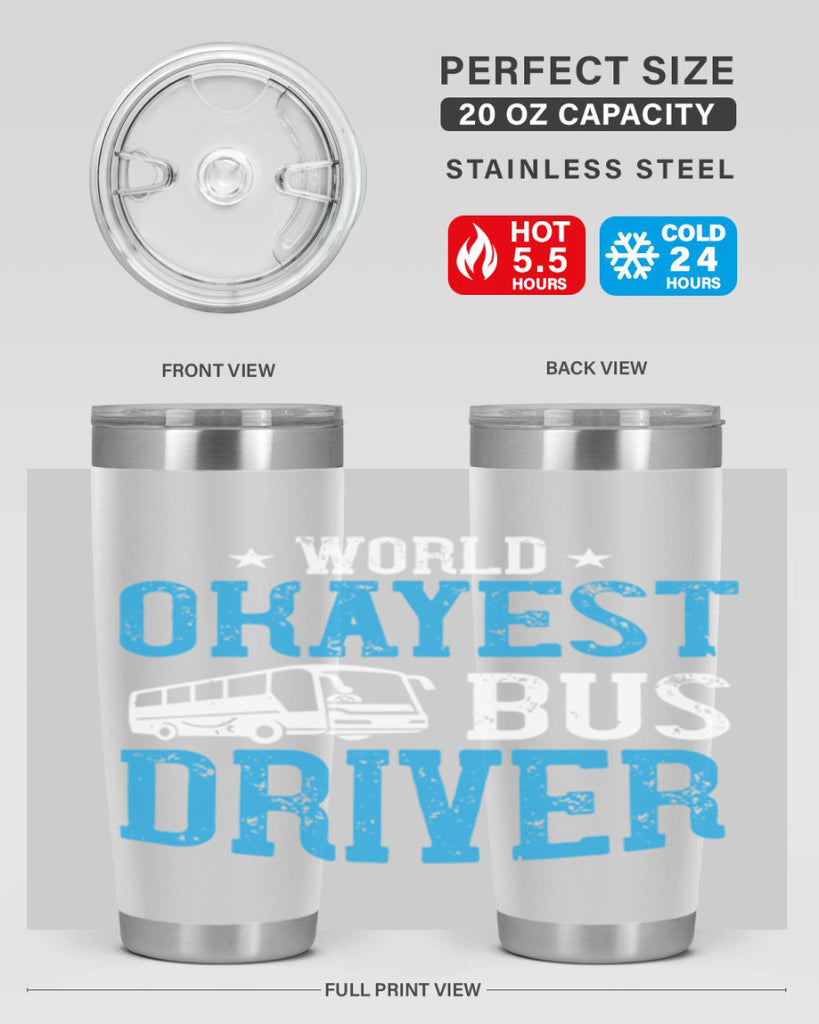 world okayest bus driver Style 5#- bus driver- tumbler