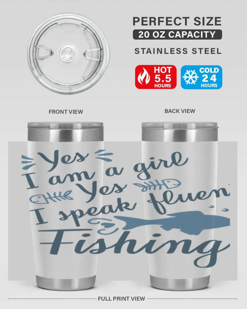 yes i am a girl 9#- fishing- Tumbler