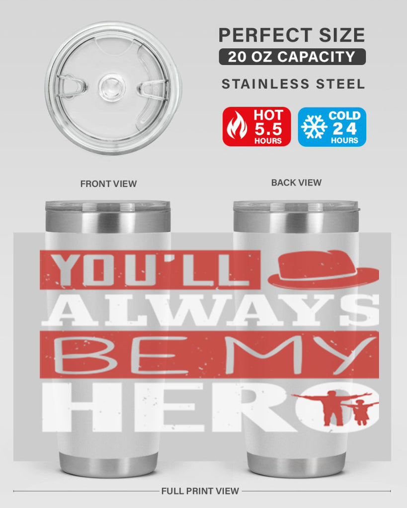 you’ll always be my hero 130#- fathers day- Tumbler