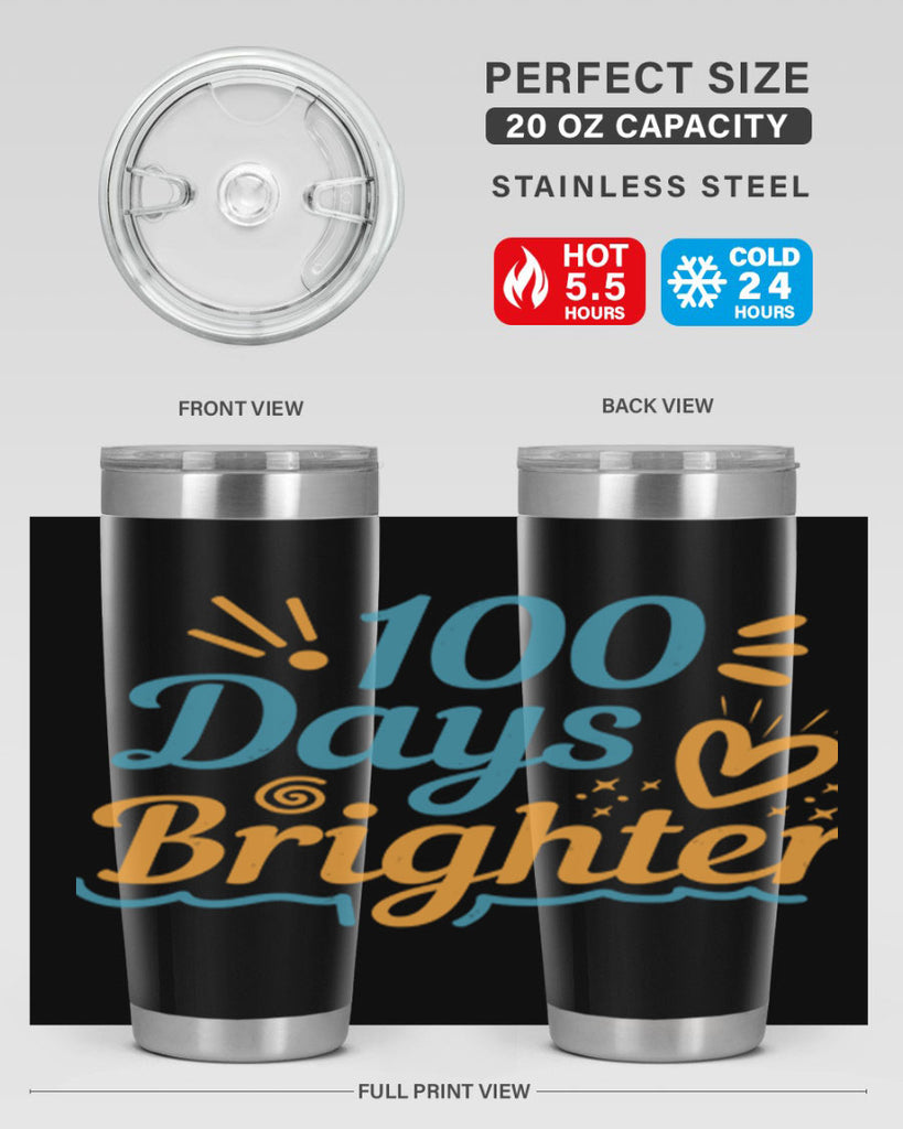 1 days brighter 16#- 100 days of school- Tumbler