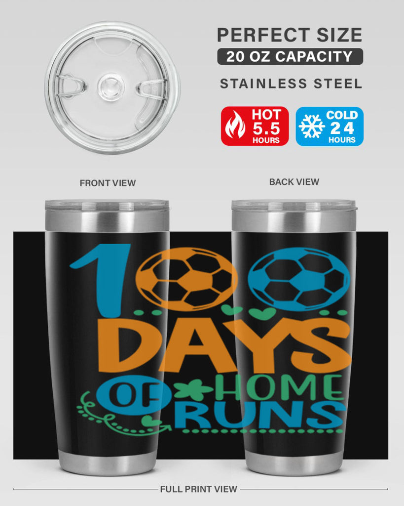 100 days of home runs 19#- 100 days of school- Tumbler