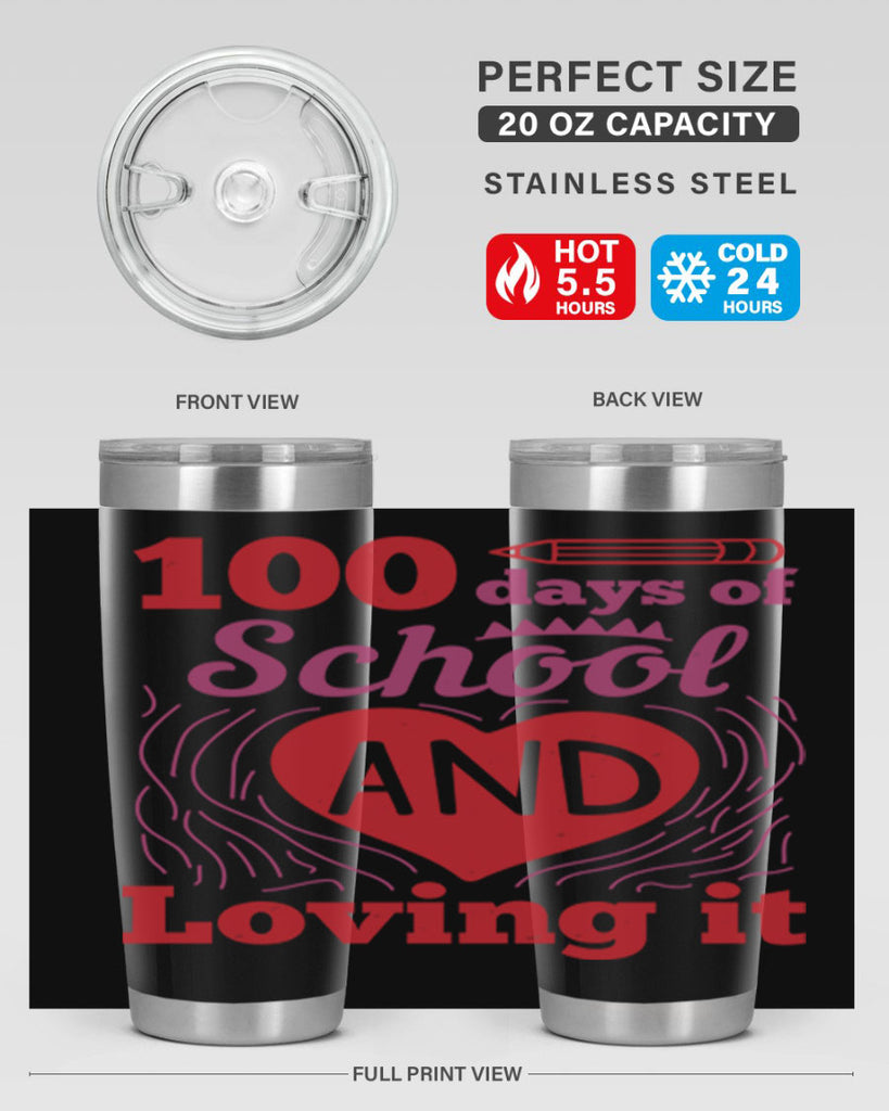 6 days of school and loving it 46#- 100 days of school- Tumbler