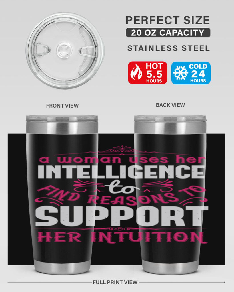 A woman uses her intelligence to find reasons to support her intuition Style 19#- aunt- Tumbler