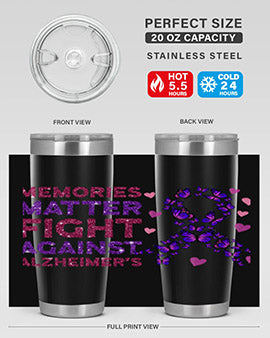 AlzheimerS Awareness Memory Matter 15#- alzheimers- Tumbler