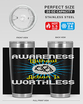 Awareness without action is worthless Style 2#- self awareness- Tumbler