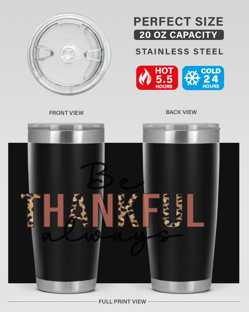 Be thankful always 42#- fall- Tumbler