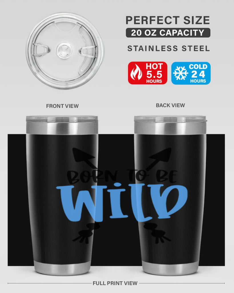 Born To Be Wild Style 109#- baby- tumbler