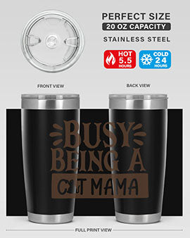 Busy Being A Cat Mama Style 2#- cat- Tumbler