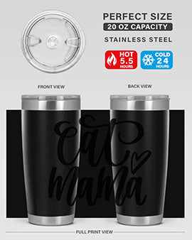 Cat Mama Style 83#- cat- Tumbler