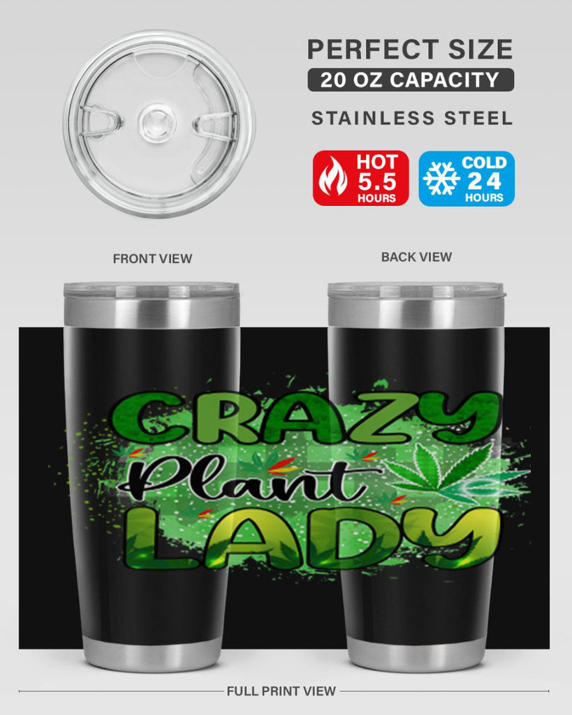 Crazy Plant Lady 64#- marijuana- Tumbler