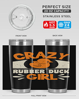 Crazy Rubber Duck Girl Style 4#- duck- Tumbler