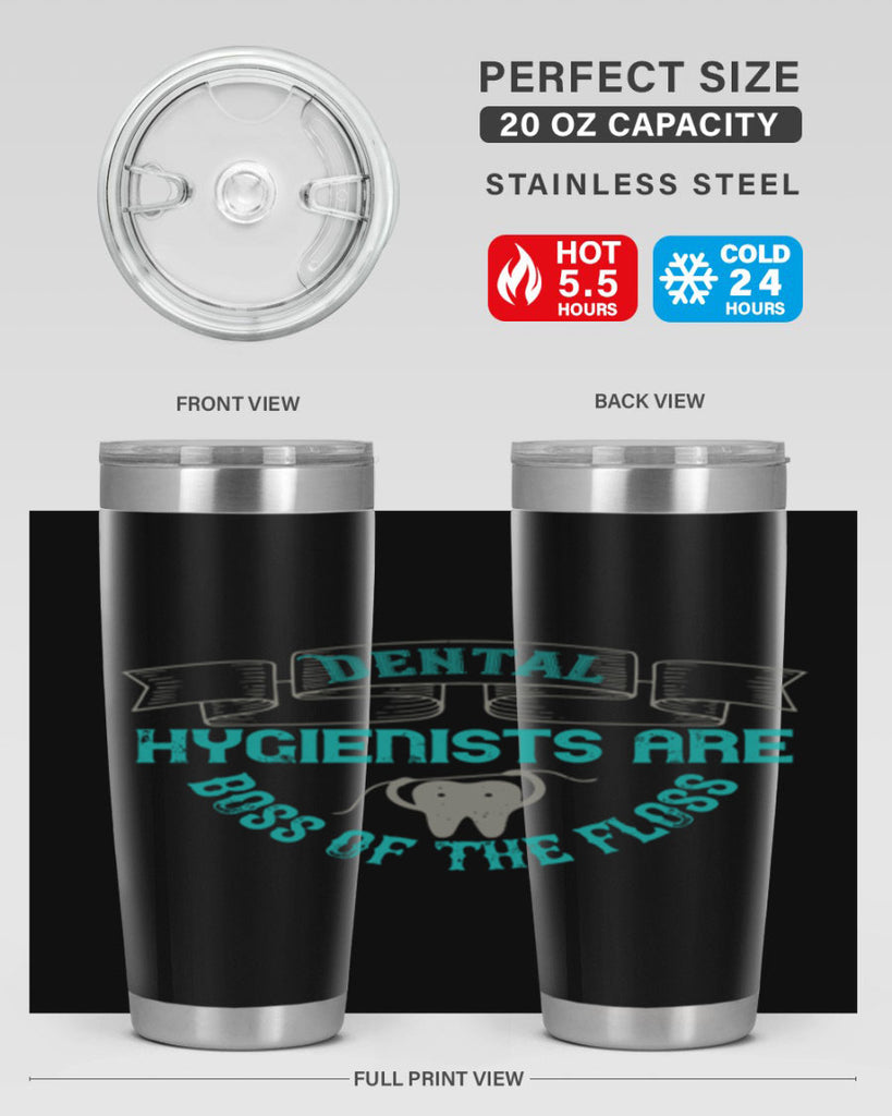 Dental hygienists are Style 48#- dentist- tumbler