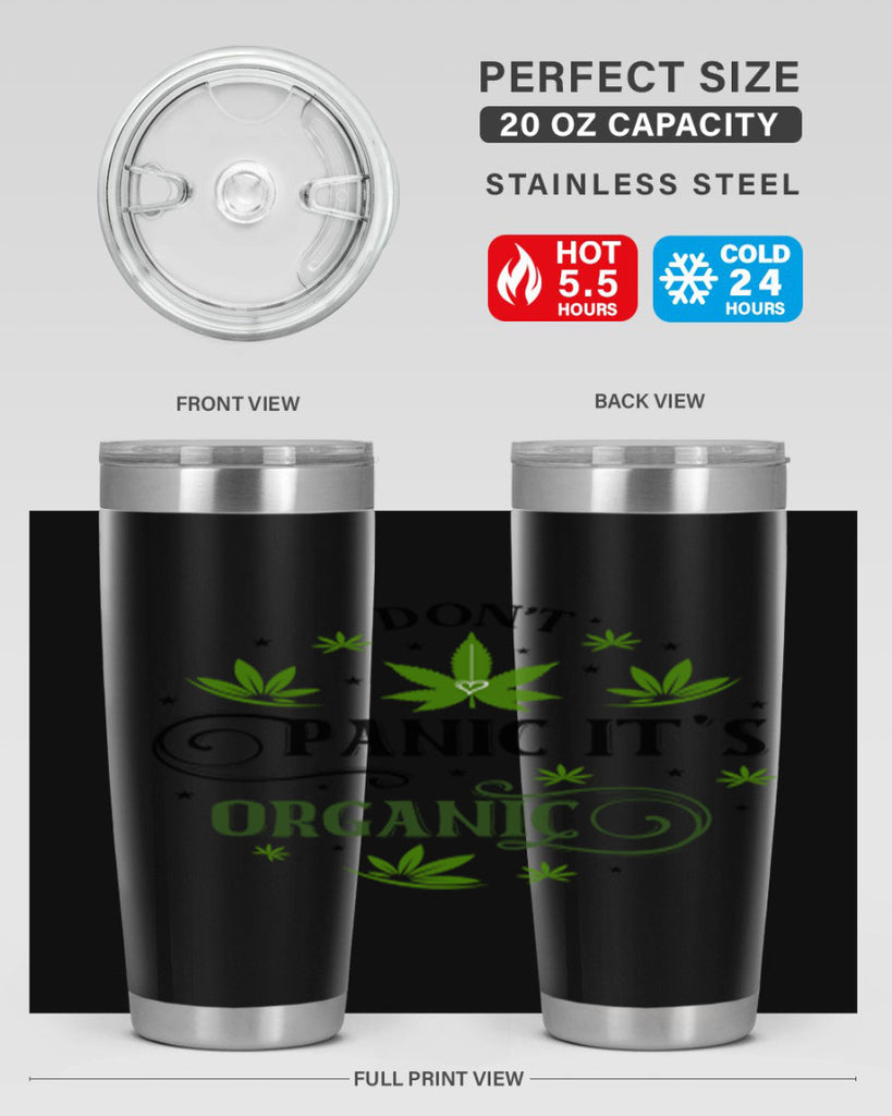 Dont Panic Its Organic 71#- marijuana- Tumbler