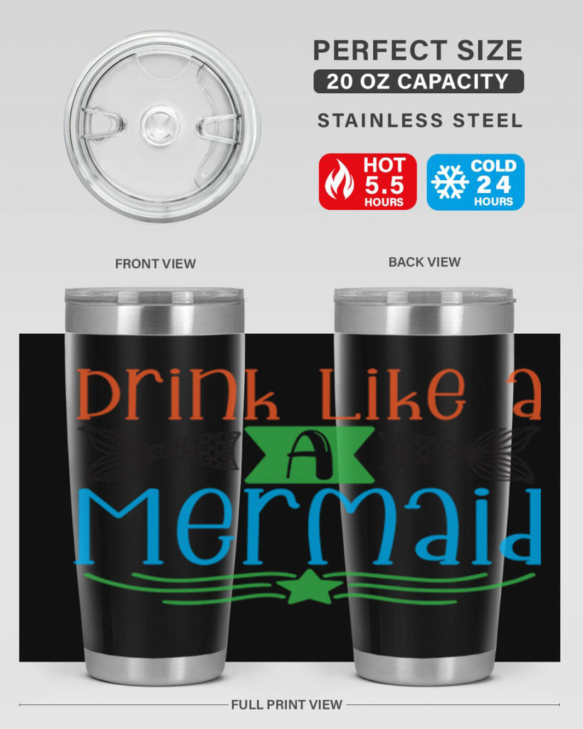 Drink Like A Mermaid 146#- mermaid- Tumbler