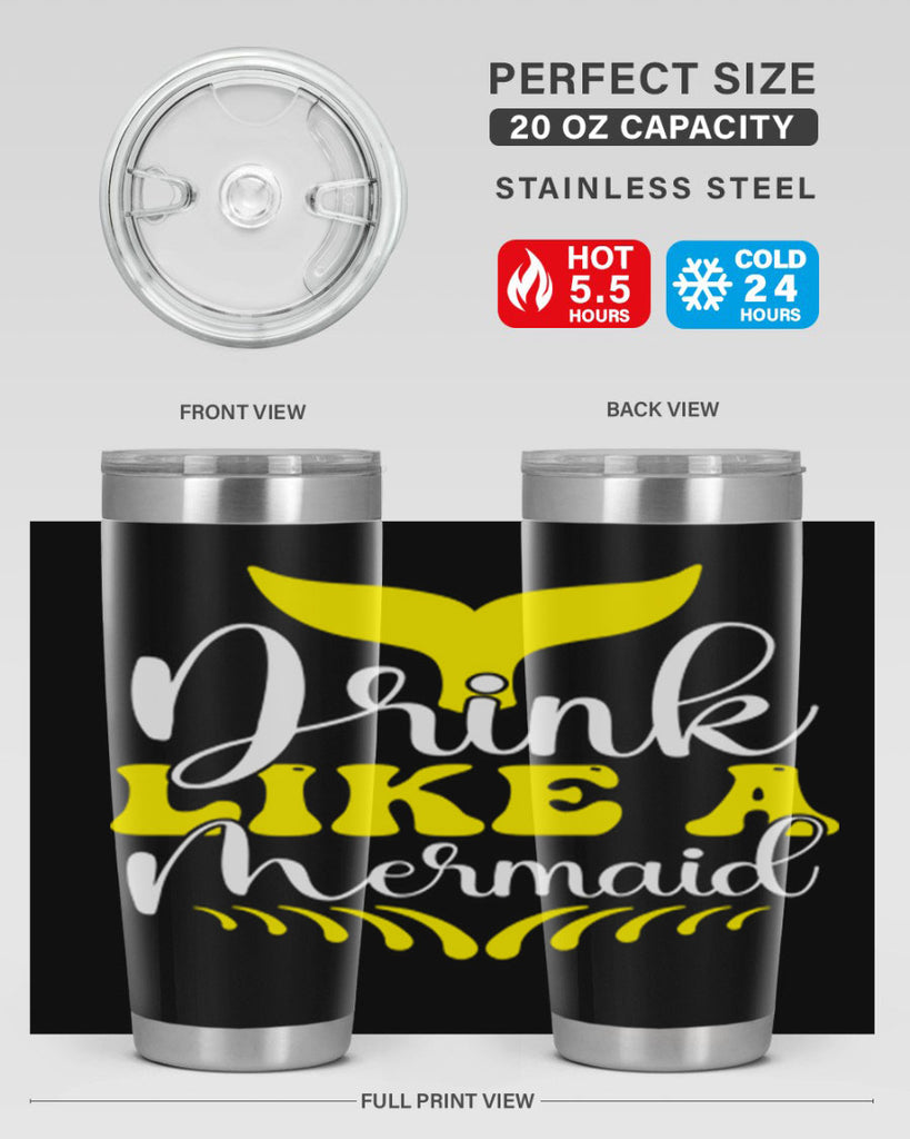 Drink Like a Mermaid 138#- mermaid- Tumbler