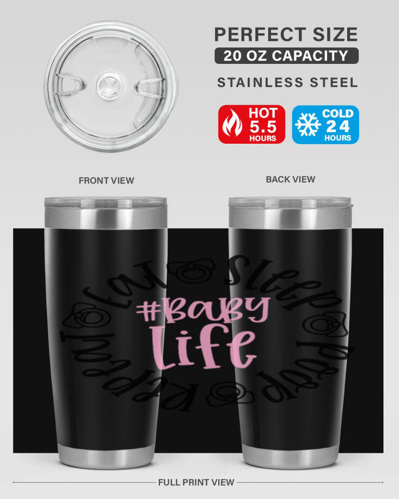 Eat Sleep Poop Repeat BabyLife Style 97#- baby- tumbler